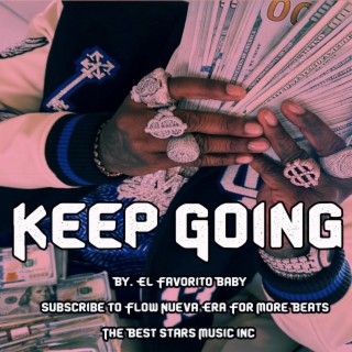 KEEP GOING BEAT TRAP TYPE LIL, CHAMPAGNE PAPI TYPE BASE DE TRAP HIP HOP R&B SOUL