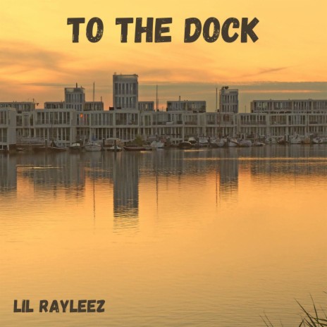 To The Dock