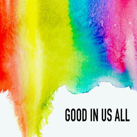 Good in Us All | Boomplay Music