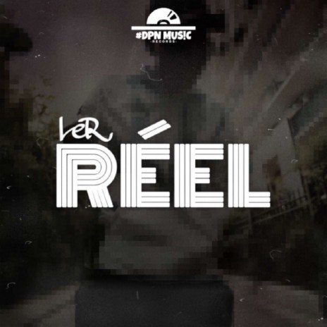 Réel | Boomplay Music