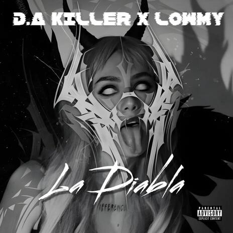 La Diabla ft. D.A KILLER | Boomplay Music