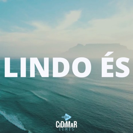 Lindo És | Boomplay Music