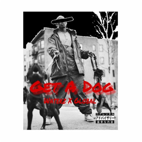 Get a Dog | Boomplay Music