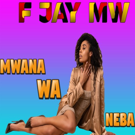 Mwana wa Neba | Boomplay Music