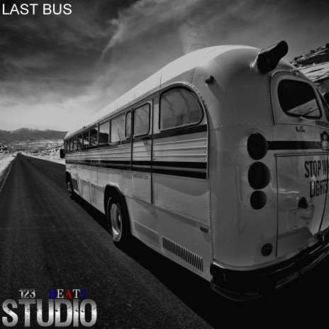 Last Bus | Boomplay Music