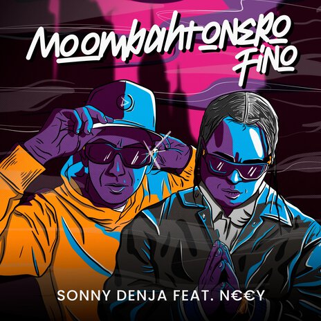 Moombahtonero Fino ft. N€€Y | Boomplay Music