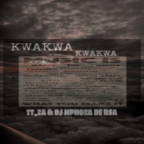 KWAKWA ft. DJ MPHOZA DE RSA | Boomplay Music
