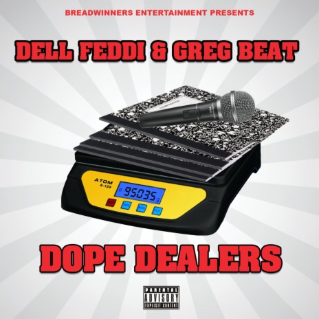 Dope Dealers ft. Greg Beat | Boomplay Music