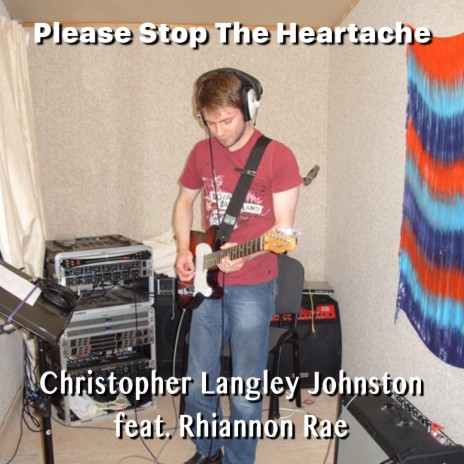 Please Stop the Heartache ft. Rhiannon Rae