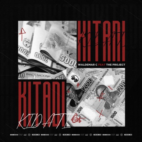 KITADI ft. BabyWalk, YoLino, Ed’G, Alexandre Campos & The project