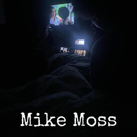 Mike Moss | Boomplay Music