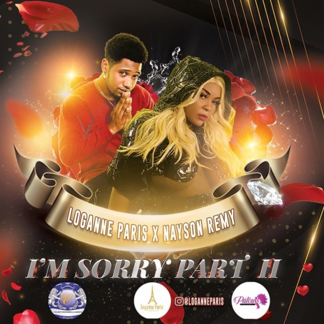 I'm Sorry Part Two ft. Nayson Remy | Boomplay Music