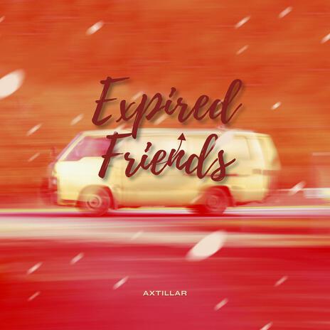 Expired Friends