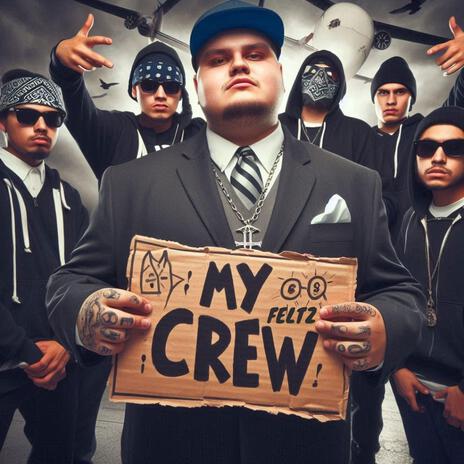 My crew | Boomplay Music