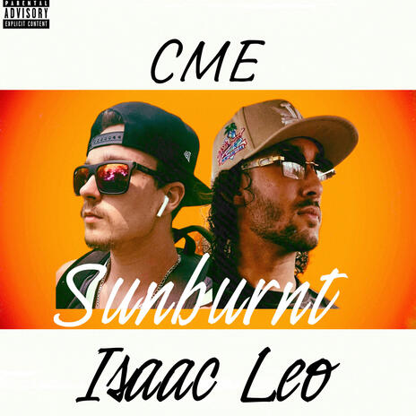 Sunburnt ft. Isaac Leo | Boomplay Music