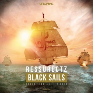 Black Sails (Exhibition Anthem 2019)