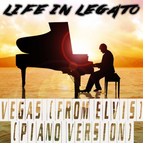 Vegas (From Elvis) (Piano Version) | Boomplay Music