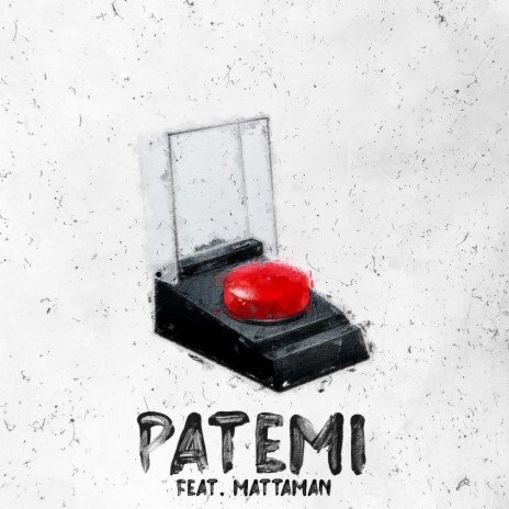 Patemi (feat. Mattaman) | Boomplay Music