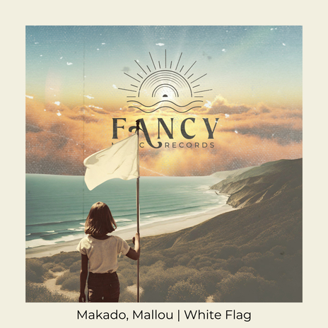 White Flag ft. Mallou | Boomplay Music