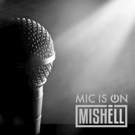 Mic Is On | Boomplay Music