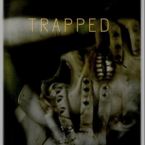 Trapped | Boomplay Music