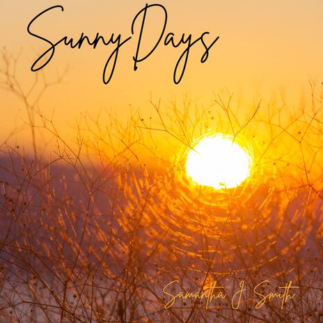 Sunny Days | Boomplay Music