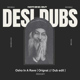 Osho In A Rave