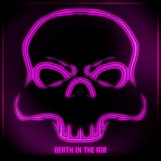 Death in the air