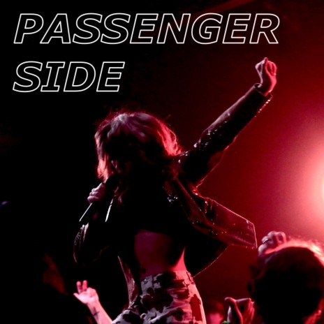 Passenger Side | Boomplay Music