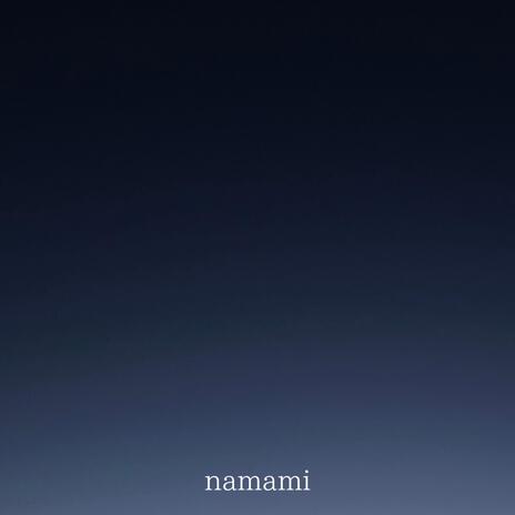 namami | Boomplay Music