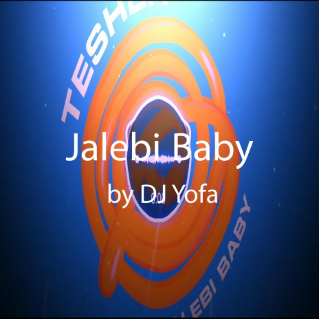 Jalebi Baby | Boomplay Music