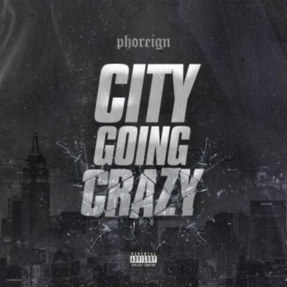 City Going Crazy (feat. D.A.V)