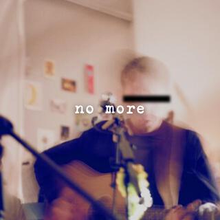 no more. lyrics | Boomplay Music