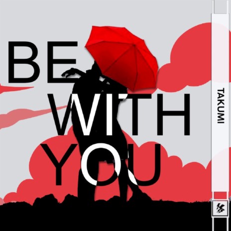 Be with you | Boomplay Music