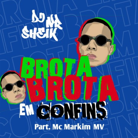 Mega Brota Brota em confins ft. Mc Markim Mv