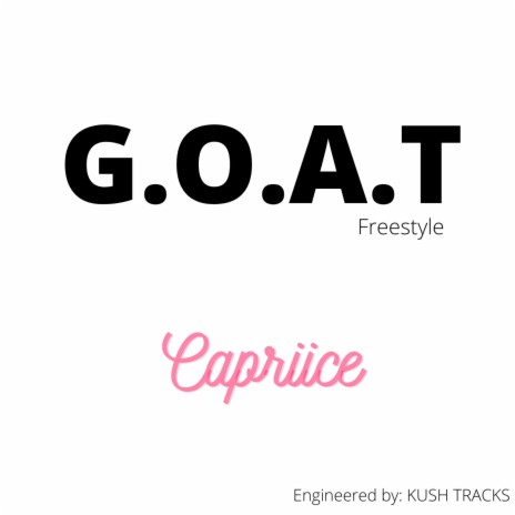 G.O.A.T. Freestyle | Boomplay Music