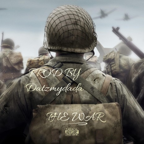 THE WAR (feat. DATZMYDADA) | Boomplay Music