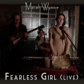 Fearless Girl (Live) lyrics | Boomplay Music