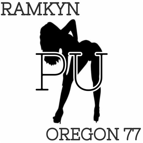 Pu (feat. Oregon77)