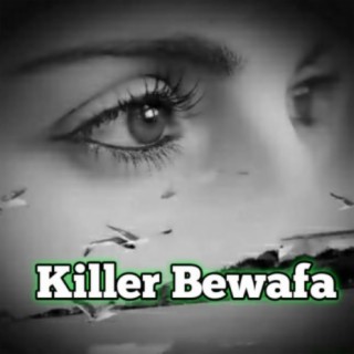 Killer Bewafa