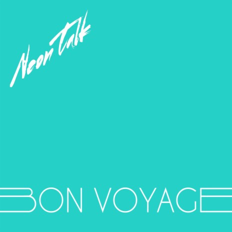 Bon Voyage | Boomplay Music