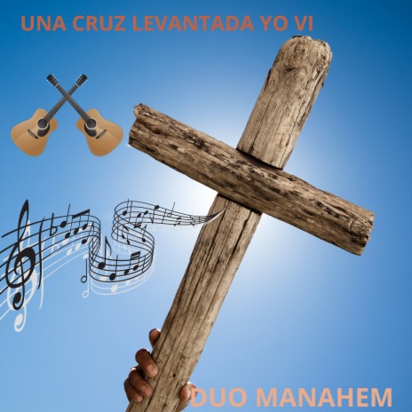 Una Cruz Levantada Yo Vi (Instrumental)