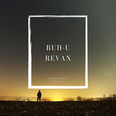 Ruh-u Revan (Enstrümantal) | Boomplay Music