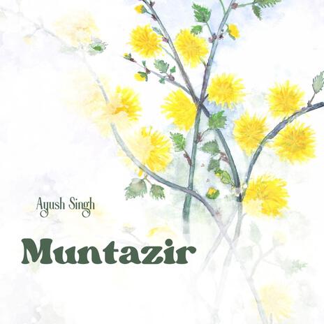 Muntazir | Boomplay Music