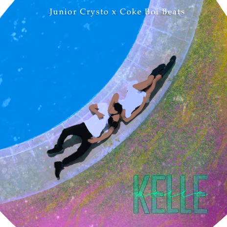 Kelle ft. Coke Boi Beats | Boomplay Music