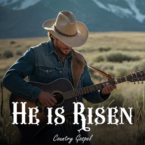 He Is Risen | Boomplay Music