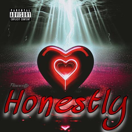 Honestly | Boomplay Music