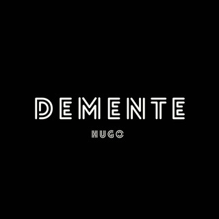 DEMENTE