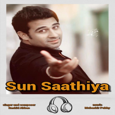 Sun Saathiya | Boomplay Music