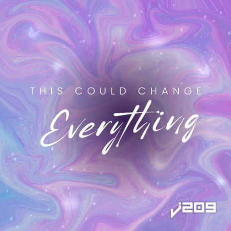 This Could Change Everything ft. The Fold Worship Choir | Boomplay Music